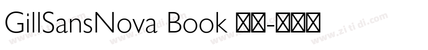 GillSansNova Book 常规字体转换 GillSansNova Book 常规字体转换